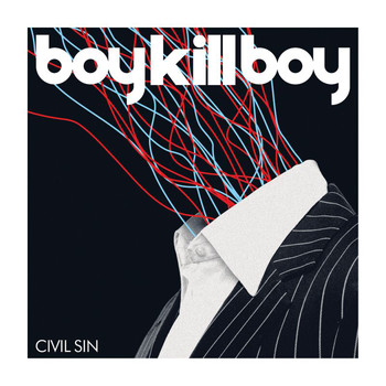 Boy Kill Boy - Civil Sin