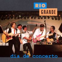 Rio Grande - Dia De Concerto