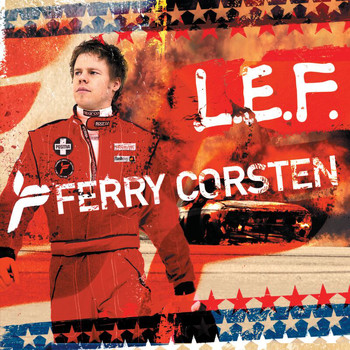 Ferry Corsten - L.E.F.