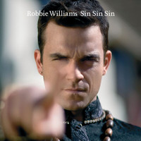 Robbie Williams - Sin Sin Sin (Metatron Remix)