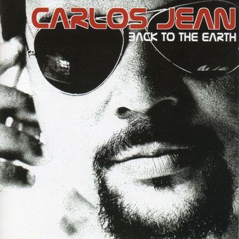 Carlos Jean - Back To The Earth