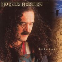 Moraes Moreira - Estados