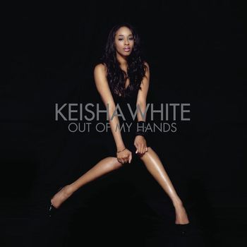 Keisha White - Out Of My Hands