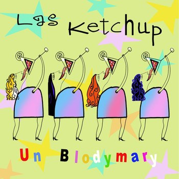 Las Ketchup - Un Blodymary (Digital Single)