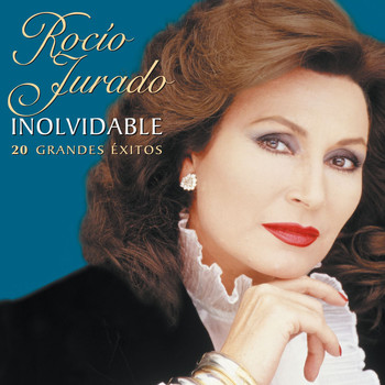 Rocio Jurado - Inolvidable