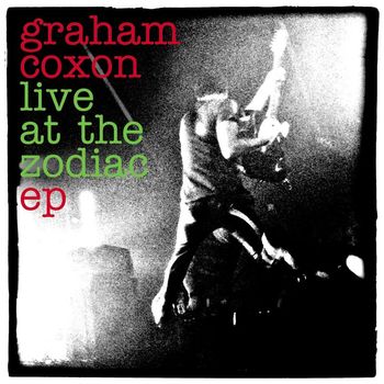 Graham Coxon - Live At The Zodiac EP