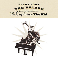 Elton John - The Bridge