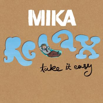 MIKA - Relax, Take It Easy/Billy Brown