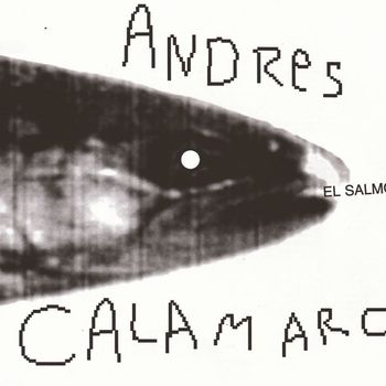 Andres Calamaro - El Salmon