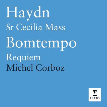 Michel Corboz/Orchestra of the Gulbenkian Foundation, Lisbon/Chorus of the Gulbenkian Foundation, Lisbon - Haydn: Missa Sanctae Caeciliae/Bomtempo: Requiem