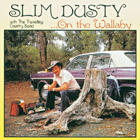 Slim Dusty, The Travelling Country Band - On The Wallaby