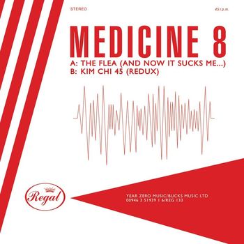 Medicine8 - The Flea/Kim Chi 45