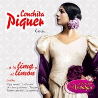 Conchita Piquer - Única... A La Lima Y Al Limón