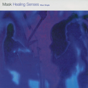 MASK - Healing Senses