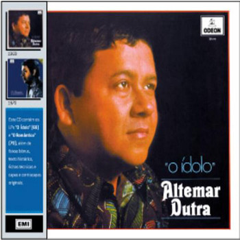 Altemar Dutra - Nosso Idolo & O Romantico