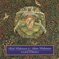 Rick Wakeman & Adam Wakeman - Tapestries