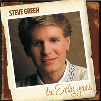 Steve Green - The Early Years (Re-Release)