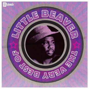 Little Beaver - The Very Best Of Little Beaver