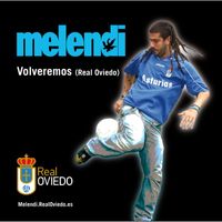 Melendi - Himno Eventual Del Real Oviedo