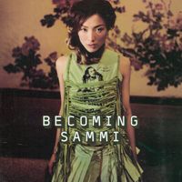 Sammi Cheng - Becoming Sammi