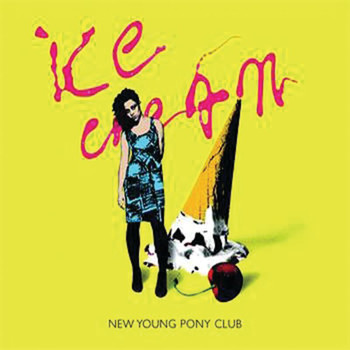 New Young Pony Club - Ice Cream (DJ Mehdi Remix)