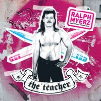 Ralph Myerz And The Jack Herren Band - The Teacher