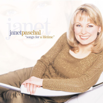 Janet Paschal - Songs For A Lifetime