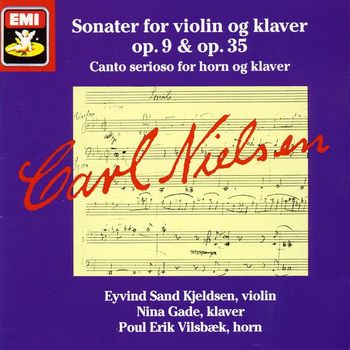 Carl Nielsen - Sonater for violin og klaver op. 9 & op.35