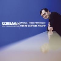 Pierre-Laurent Aimard - Schumann : Etudes symphoniques & Carnaval