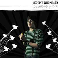 Jeremy Warmsley - The Art Of Fiction (Explicit)