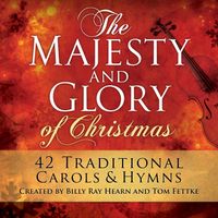 The Majesty And Glory Performers - The Majesty And Glory Of Christmas