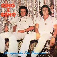 Gino & Geno - As Aguas do Sao Francisco