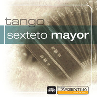 Sexteto Mayor - From Argentina To The World