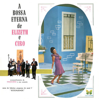 Various Artists - A Bossa Eterna De Elizeth E Cyro