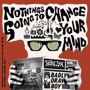 Badly Drawn Boy - Nothing's Gonna Change Your Mind