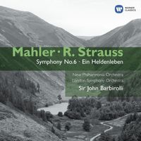 Sir John Barbirolli - Mahler: Symphony No.6 - R. Strauss: Ein Heldenleben
