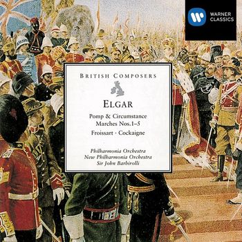 Sir John Barbirolli/Philharmonia Orchestra/New Philharmonia Orchestra - Elgar Pomp & Circumstance Marches, Cockaigne, Froissart
