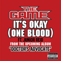 The Game - It's Okay (One Blood)