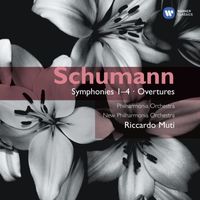 Riccardo Muti - Schumann: Symphonies 1-4 & Overtures