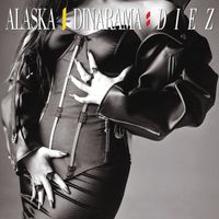 Alaska Y Dinarama - Diez-Remasters
