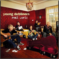Young Dubliners - Real World