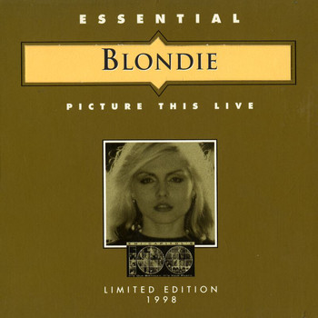 Blondie - Picture This Live (Live)