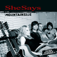Shesays - Mountainside