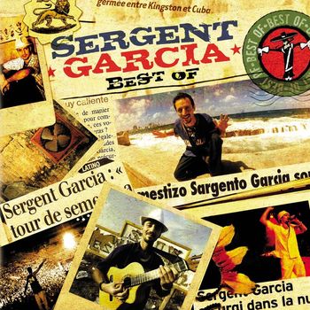 Sergent Garcia - best of