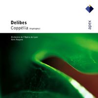 Kent Nagano - Delibes: Coppélia (Highlights)