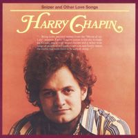 Harry Chapin - Sniper and Other Love Songs