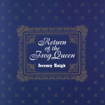 Jeremy Enigk - Return Of The Frog Queen