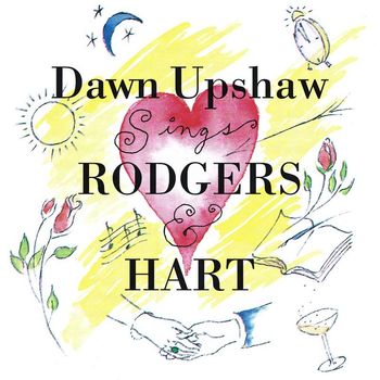 Dawn Upshaw/Eric Stern/Fred Hersch/David Garrison/Audra McDonald - Dawn Upshaw Sings Rodgers & Hart