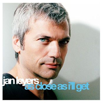 Jan Leyers - As close as I'll get