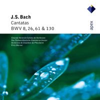Fritz Werner - Bach, JS: Cantatas BWV Nos. 8, 26, 61 & 130